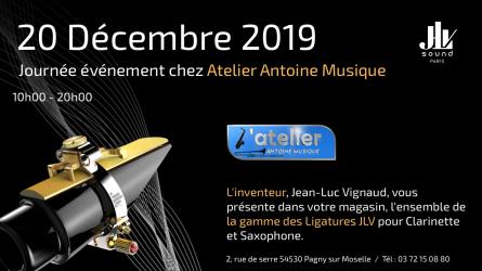 December 20th, 2019 at ATELIER ANTOINE MUSIQUE - In Pagny sur Moselle, meet the inventor of JLV Ligatures and try the whole range - From 10am to 8pm on December 20th, 2019