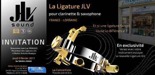 Le 9 février 2017 de 10h à 20h00, retrouvez l'inventeur des Ligatures JLV en Lorraine à l'Atelier Antoine Musique